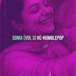 Sonia, Vol. 3 - VC-HumblePop Song Download